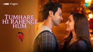 Tumhare Hi Rahenge Hum Lyrics